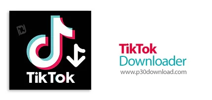 دانلود TikTok Downloader v3.0.9 - نرم افزار دانلود ویدئو از تیک تاک