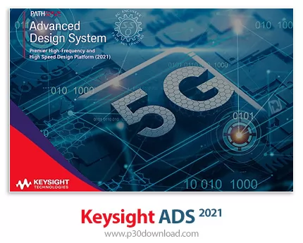 دانلود Keysight Advanced Design System (ADS) 2021.0 x64 - نرم افزار قدرتمند تحلیل مایکروویو