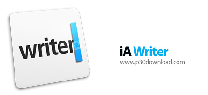 دانلود iA Writer v1.3.7556.19172 x64 - نرم افزار تایپ و ویرایش متن