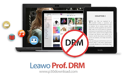 دانلود Leawo Prof. DRM v3.1.1.0 - نرم افزار حذف قفل DRM از فیلم، آهنگ و کتاب الکترونیکی