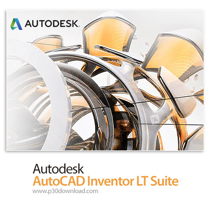 دانلود Autodesk AutoCAD Inventor LT Suite 2021 x64 - مجموعه نرم افزارهای طراحی دو بعدی و سه بعدی