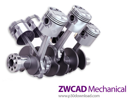 دانلود ZWCAD Mechanical v2021 x86/x64 - نرم افزار طراحی دو بعدی قطعات و ابزار های مکانیکی