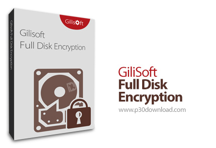 دانلود GiliSoft Full Disk Encryption v5.3 - نرم افزار رمزگذاری پارتیشن های مختلف هارددیسک