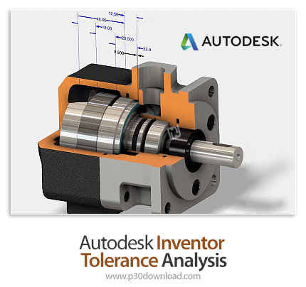 دانلود Autodesk Inventor Tolerance Analysis 2021 x64 - افزونه تحلیل تلرانس برای نرم افزار Inventor