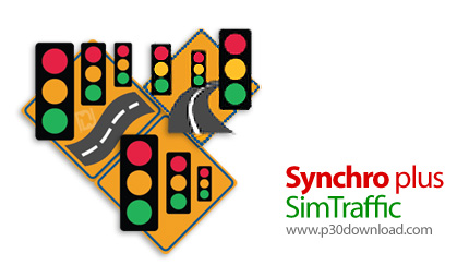 [نرم افزار] دانلود Synchro plus SimTraffic v11.0.168.0 – نرم افزار شبیه‌سازی و آنالیز ترافیک شهری و بزرگراهی