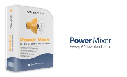 دانلود Power Mixer v4.1.6 - نرم افزار تنظیم میزان صدای بخش های مختلف