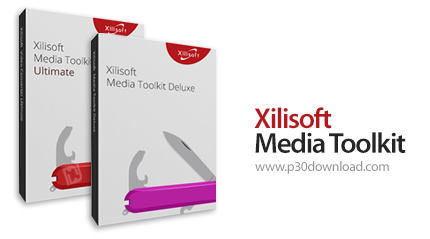 دانلود Xilisoft Media Toolkit Ultimate v7.8.9.20201112 + Deluxe - نرم افزاری از ابزارهای مالتی مدیای