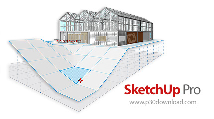 دانلود SketchUp Pro 2021 v21.1.332 x64 - نرم افزار ساخت اشکال سه بعدی