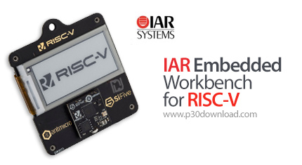 دانلود IAR Embedded Workbench for RISC-V v1.30.2 - نرم افزار کامپایلر برای انواع میکروکنترلر ها