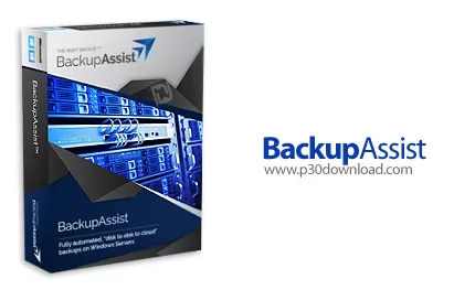 دانلود BackupAssist Desktop v14.0.1 x64 + Classic v12.0.7 - نرم افزار بکاپ گیری و بازگردانی اطلاعات ویندوز سرور