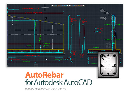 دانلود AutoRebar v2.1 x64 for Autodesk AutoCAD 2013-2021 - افزونه اتوکد برای کار بر روی جزئیات میلگر