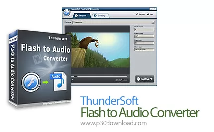 دانلود ThunderSoft Flash to Audio Converter v4.6.0 - نرم افزار تبدیل فلش به فایل MP3