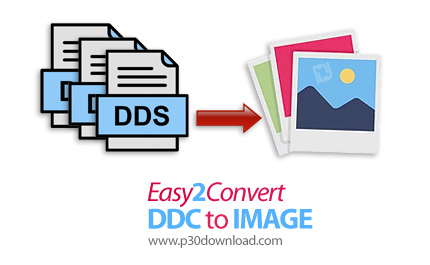 دانلود Easy2Convert DDS to IMAGE v3.0 + DDS to JPG Pro v3.1 - نرم افزار تبدیل فایل های DDS به سایر ف