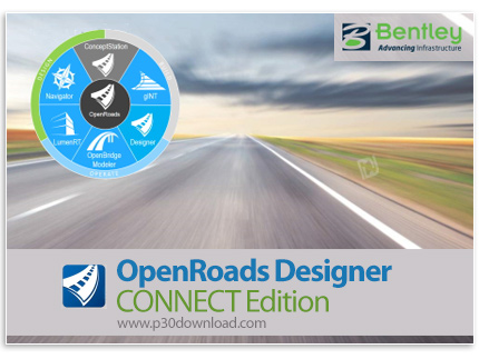 دانلود Bentley OpenRoads Designer CONNECT Edition 2020 Release 3 Update 9 Build 10.09.00.91 x64 - نر