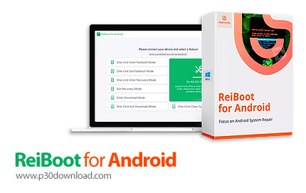 دانلود Tenorshare ReiBoot for Android Pro v2.1.7.2 - نرم افزار وارد شدن یا خروج از حالت ریکاوری و بر