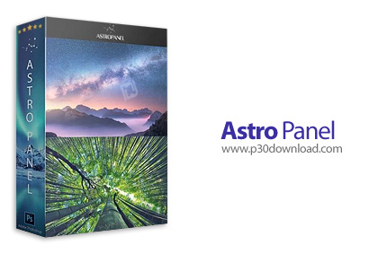 دانلود Astro Panel for Adobe Photoshop v6.0 - پلاگین فتوشاپ برای ساخت چشم انداز های جذابی از تصاویر 