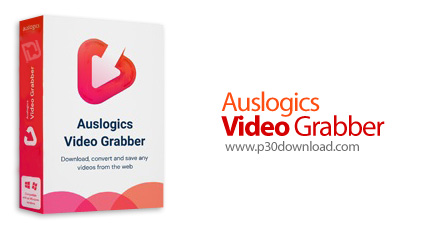 دانلود Auslogics Video Grabber v1.0.0.4 - نرم افزار دانلود فیلم از یوتیوب و سایت های ویدئویی دیگر