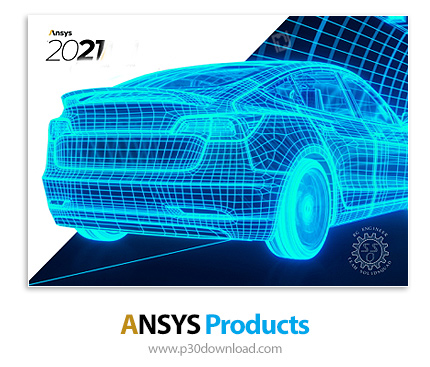 دانلود ANSYS Products 2021 R2 x64 + Local Help - نرم افزار انسیس جهت تحلیل مسائل گوناگون مهندسی