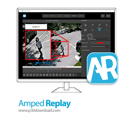 دانلود Amped Replay v2020 Build 18163 - نرم افزار ویدیو پلیر قدرتمند مخصوص بازرسان و ماموران پلیس