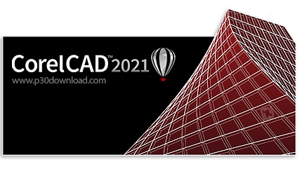 دانلود CorelCAD v2021.5 Build 21.2.1.3515 x86/x64 - نرم افزار طراحی صنعتی