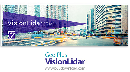 دانلود Geo-Plus VisionLidar 2020 v30.0.01.116.20 x64 - نرم افزار خواندن و پردازش ابرنقاط ها