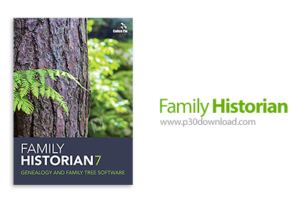 دانلود Family Historian v7.0.2 - نرم افزار ساخت تاریخچه و شجره نامه خانوادگی