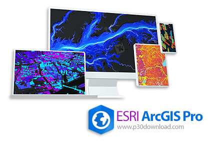 دانلود ESRI ArcGIS Pro v2.8.6 x64 - نرم افزار نمایش و تجزیه و تحلیل داده های جغرافیایی