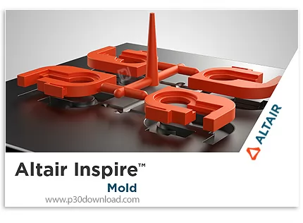 دانلود Altair Inspire Mold 2021.2.2 x64 - نرم افزار شبیه سازی قالب های تزریقی