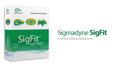 دانلود Sigmadyne SigFit v2020R1l - نرم افزار ادغام آنالیز های نوری و مکانیکی در حوزه اپتومکانیک
