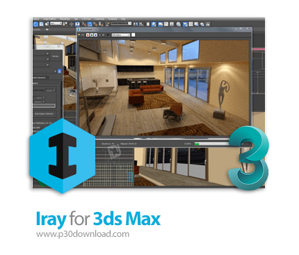 دانلود Iray v2.5 for 3ds Max 2022 - پلاگین انجین ایری برای تری دی مکس
