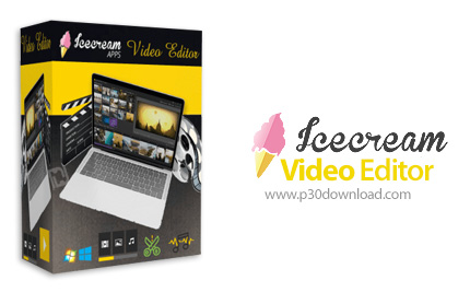 دانلود Icecream Video Editor Pro v2.71 - نرم افزار ساخت کلیپ های ویدئویی