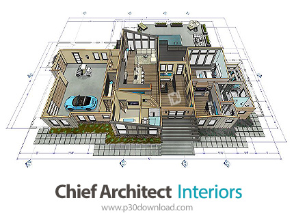 دانلود Chief Architect Interiors X13 v23.2.0.55 x64 - نرم افزار طراحی داخلی