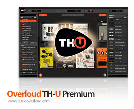دانلود Overloud TH-U Premium v1.4.16 x64 - نرم افزار آمپلی فایر و افکت گذاری صدای گیتار