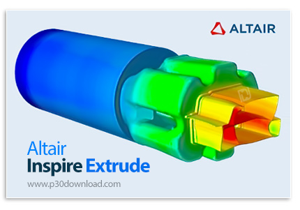 دانلود Altair Inspire Extrude 2021.2.0 Build 7081 x64 - نرم افزار شبیه سازی و آنالیز قالب های اکسترو