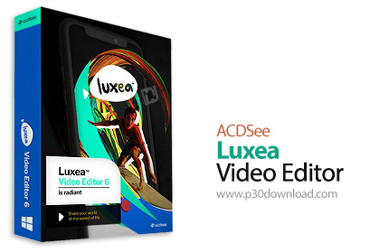 دانلود ACDSee Luxea Video Editor v6.1.1.2018 x64 + Free Packs - نرم افزار ویرایش فیلم
