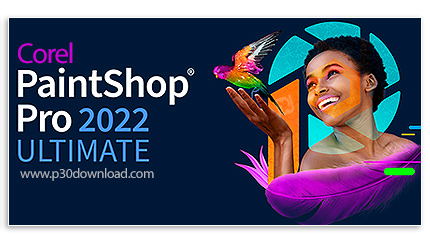 دانلود Corel PaintShop Pro 2022 Ultimate v24.1.0.27 + Ultimate Creative Collection 2022 - نرم افزار 