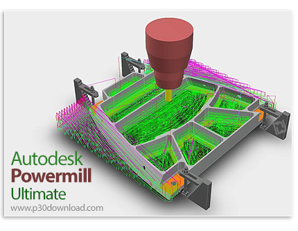 دانلود Autodesk PowerMill Ultimate 2022.1.0 x64 - نرم افزار تخصصی برنامه‌نویسی دستگاه‌های سی‌ان‌سی پ