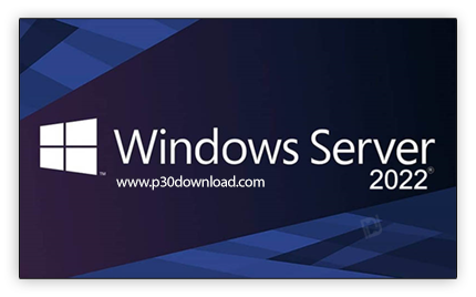 دانلود Windows Server 2022 LTSC 21H2 Build 20348.2322 (2024.02) x64 - ویندوز سرور 2022 به همراه جدید