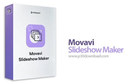 دانلود Movavi Slideshow Maker v8.0 - نرم افزار ساخت اسلایدشو