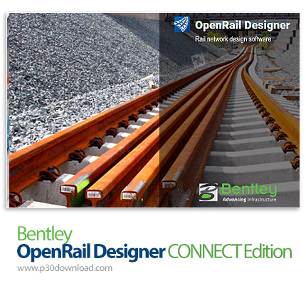 دانلود Bentley OpenRail Designer CONNECT Edition 2021 R2 Update 10 (Build 10.10.20.078) x64 - نرم اف