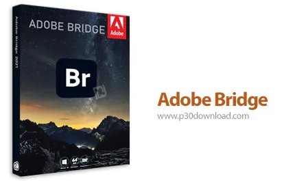 دانلود Adobe Bridge 2022 v12.0.3.270 x64 - بریج ۲۰۲۲، نرم افزار مدیریت و سازماندهی عکس‌‌ها
