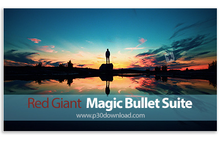 دانلود Red Giant Magic Bullet Suite v15.1.0 x64 - مجموعه پلاگین های ویراش ویدئو برای فیلمسازی