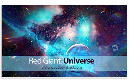 دانلود Red Giant Universe v5.0.1 x64 - مجموعه پلاگین های افکت گذاری ویدئو و ابزارهای ویرایش فیلم خام