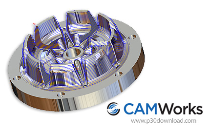 دانلود CAMWorks 2022 SP5 Build 2022/1221 x64 - نرم افزار CAM برای ماشینکاری CNC بهمراه افزونه Solidw