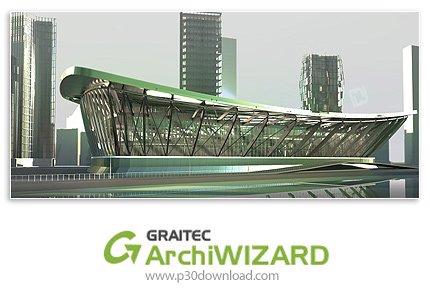 دانلود Graitec ArchiWIZARD 2022.1 v10.1.0 x64 - نرم افزار طراحی سه بعدی سازه های ساختمانی