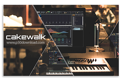 دانلود Cakewalk v28.06.0.028 x64 - نرم افزار استودیو حرفه ای ساخت، ویرایش، میکس و مسترینگ موسیقی