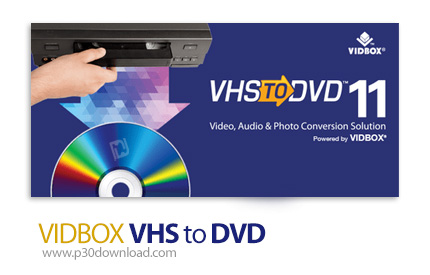 دانلود VIDBOX VHS to DVD v11.1.3 - نرم افزار تبدیل نوار های ویدئویی VHS به دی وی دی و سایر فرمت های 