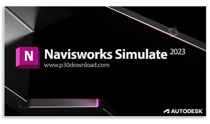 دانلود Autodesk Navisworks Simulate 2023.1 x64 - نرم افزار تخصصی شبیه‌سازی و طراحی سازه‌های ساختمانی