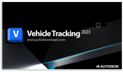 دانلود Autodesk Vehicle Tracking 2023 x64 - نرم افزار آنالیز و شبیه‌سازی جابجایی خودرو