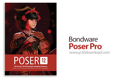 دانلود Bondware Poser Pro v12.0.1029 x64 - نرم افزار طراحی شخصیت های سه بعدی و انیمیشن سازی